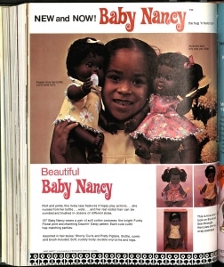 New and Now! Baby Nancy Advertisement, Playthings Magazine, March 1969, The Strong, Rochester, New York. New and Now! Baby Nancy Advertisement, Playthings Magazine, March 1969, The Strong, Rochester, New York.