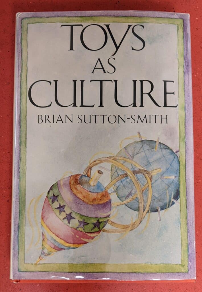 Image of book cover Toys As Culture, 1986. The Strong National Museum of Play, Rochester, New York.